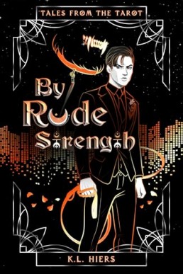 By Rude Strength (Tales from the Tarot)
