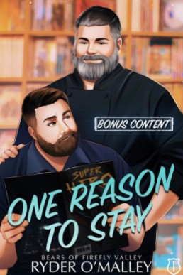 One Reason to Stay (Bonus Epilogue)