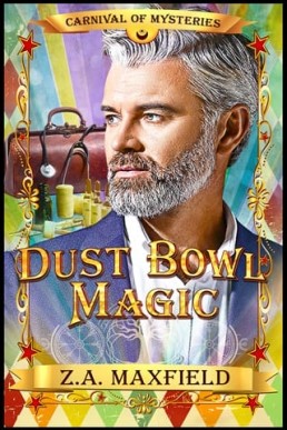 Dust Bowl Magic (Carnival of Mysteries Book 26)
