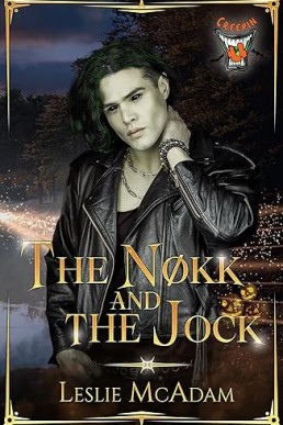 The Nøkk and the Jock (Creepin U Book 1)