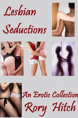 Lesbian Seductions: An Erotic Collection