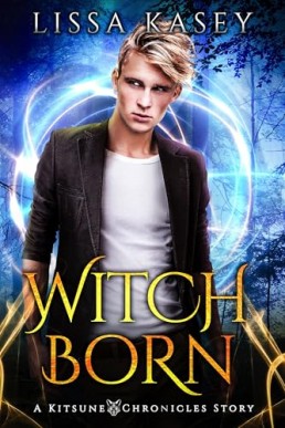 WitchBorn (Kitsune Chronicles 5)