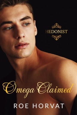 Omega Claimed (Hedonist Novella)