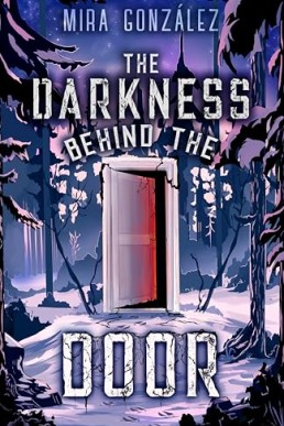 The Darkness Behind the Door