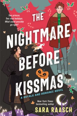 The Nightmare Before Kissmas (Royals and Romance 1)