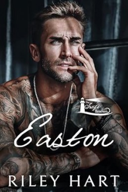 Easton (The Swift Brothers 2)