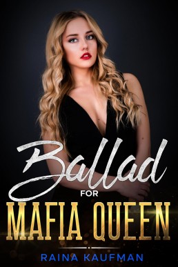 Ballad For Mafia Queen