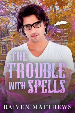 The Trouble With Spells (Cauldrons and Kisses)