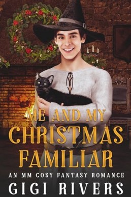 Me and My Christmas Familiar (A MM Monster Christmas)