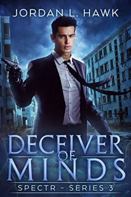 Deceiver of Minds (SPECTR Series 3 Book 5)