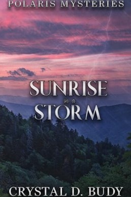 Sunrise in a Storm (Polaris Mysteries 2)