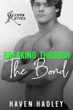 Breaking through the Bond (Espen Jetties 2)