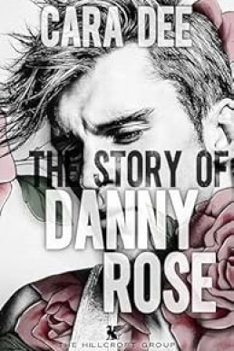 The Story of Danny Rose (Hillcroft Group 1)