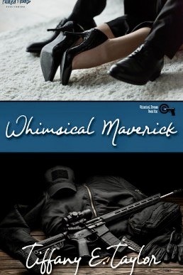 Whimsical Maverick (A Whimsical Dreams #6)