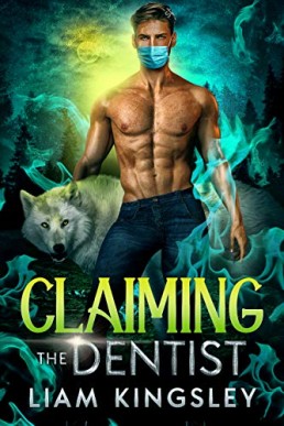 Claiming The Dentist (Blackwater Pack 7)