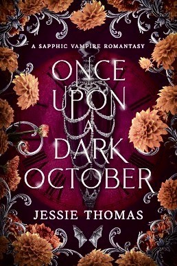 Once Upon a Dark October: A Sapphic Vampire Romantasy