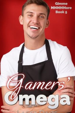 Gamers’ Omega (Gimme MMMMMore 5)