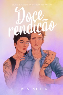 Doce Rendição (A Família Tremblay) (Portuguese Edition)