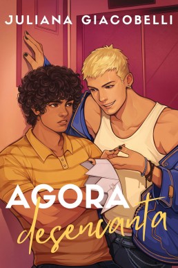 Agora desencanta (Wes e Taz Livro 1) (Portuguese Edition)