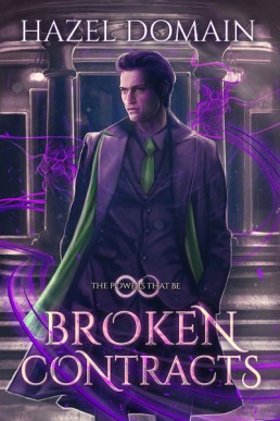 Broken Contracts (The Powers That Be 0.5)