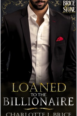 Loaned to the Billionaire (Billionaire's Boy Shorts 2)