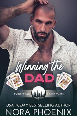 Winning the Dad (Forestville Silver Foxes Novella)
