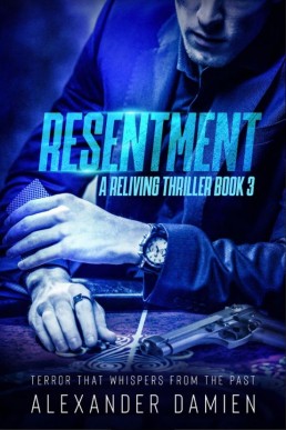 Resentment (ReLiving 3)