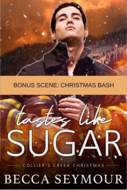 Tastes Like Sugar (Bonus Scene Christmas Bash)