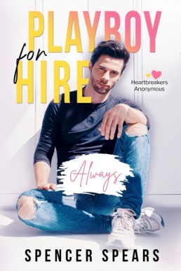 Always (Playboy For Hire Bonus Epilogue)