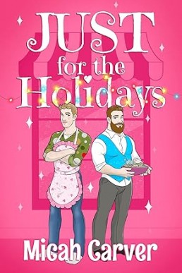 Just For The Holidays (Home for the Holidays)