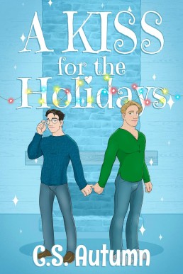 A Kiss For The Holidays (Home for the Holidays)