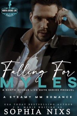 Falling for Myles (North Avenue Live Guys 0.5)
