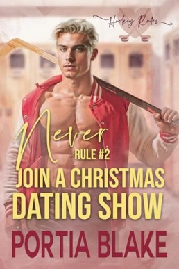 Rule #2 - Never Join a Christmas Dating Show (Hockey Rules 2)