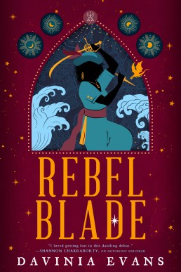 Rebel Blade (The Burnished City 3)