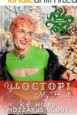 Yule Octopi My Heart (Tinsel and Tentacles 2.0)