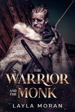 The Warrior and The Monk