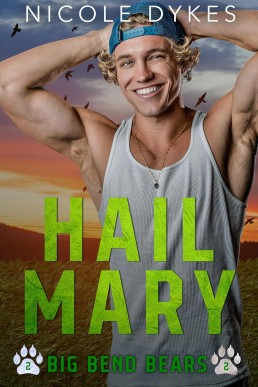 Hail Mary (Big Bend Bears 2)