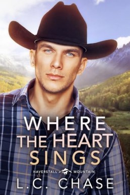 Where the Heart Sings (Haverstall Mountain 2)