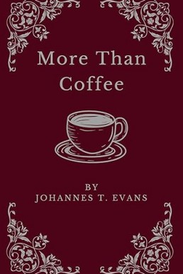More Than Coffee