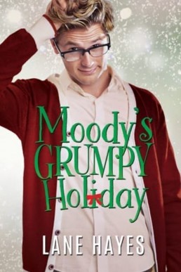 Moody's Grumpy Holiday