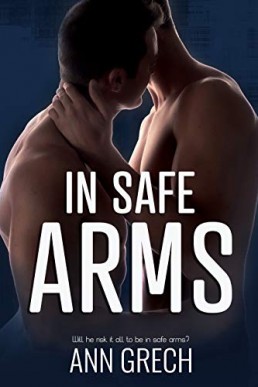 In Safe Arms (My Truth 2)