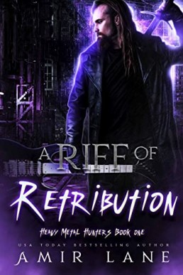 A Riff of Retribution (Heavy Metal Hunters 1)