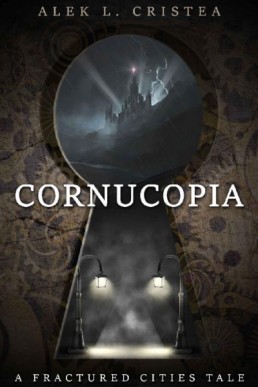 Cornucopia (The Fractured Cities Tales 1)