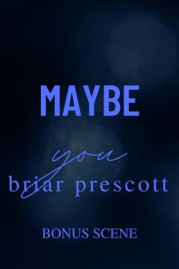 Maybe You Bonus Scene (Until You 3.1)