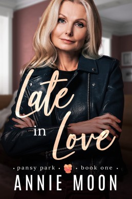 Late in Love (Pansy Park #1)