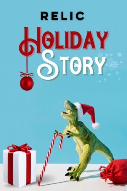 RELIC Holiday Short Story (RELIC 4.5)