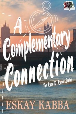 A Complementary Connection (The Ryan D. Ryder 3)