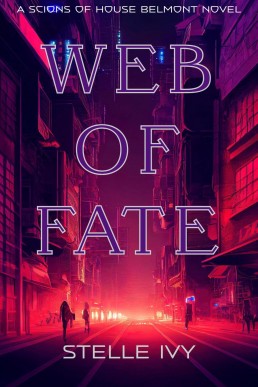Web of Fate (Scions of House Belmont, #1)