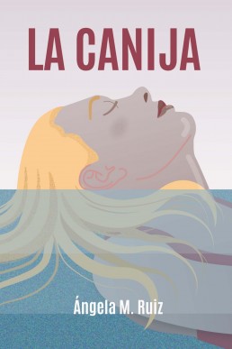 La Canija (Spanish Edition)