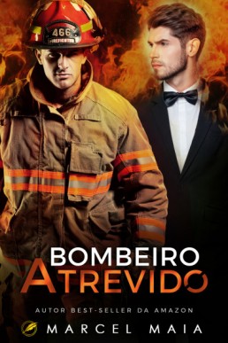 Bombeiro Atrevido (Portuguese Edition)